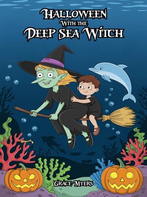 cover image of Halloween With the Deep Sea Witch